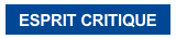 ESPRIT CRITIQUE
