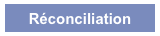 Réconciliation