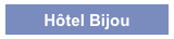 Hôtel Bijou
