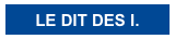LE DIT DES I.